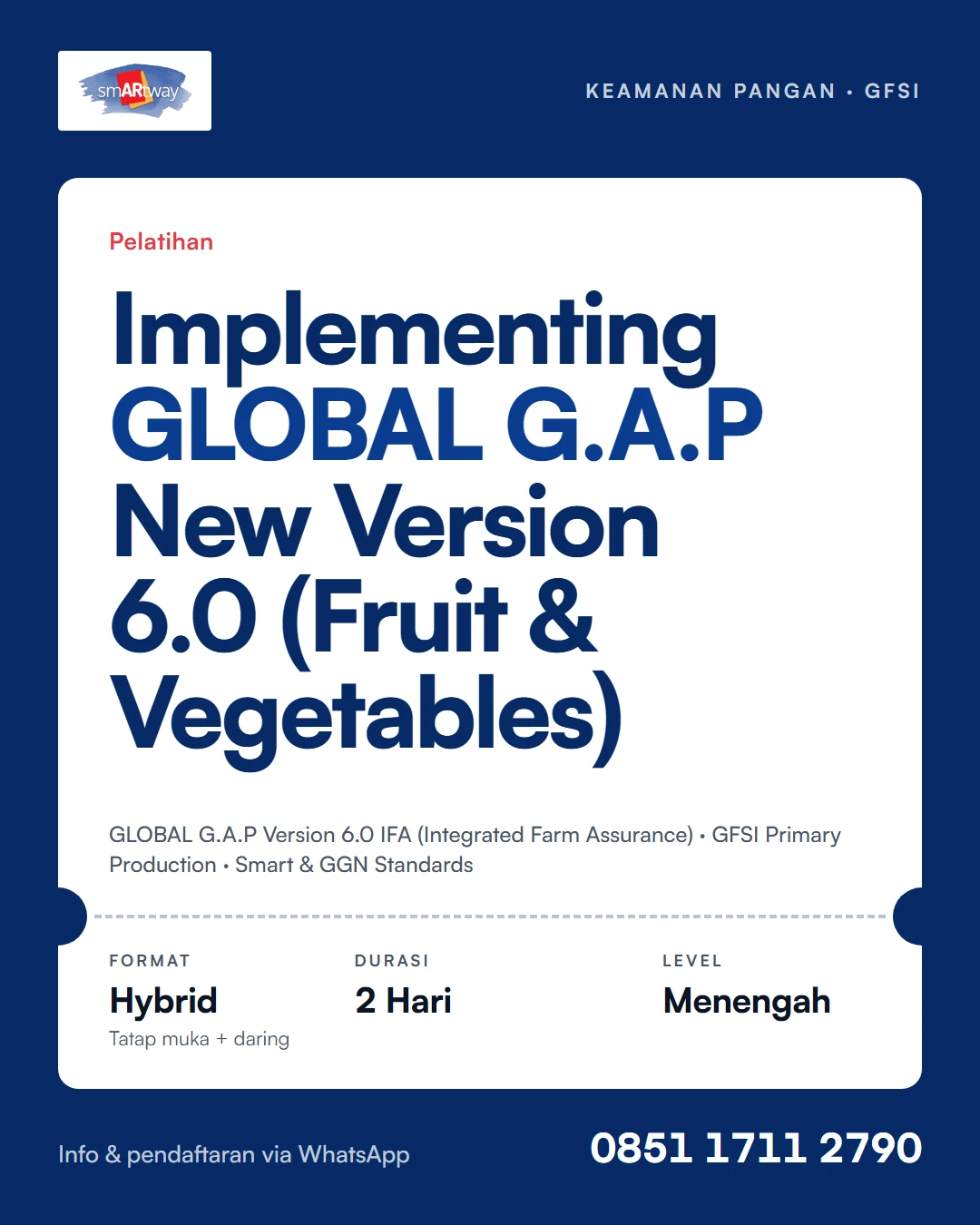 Implementing GLOBAL G.A.P New Version 6.0 (Fruit & Vegetables)