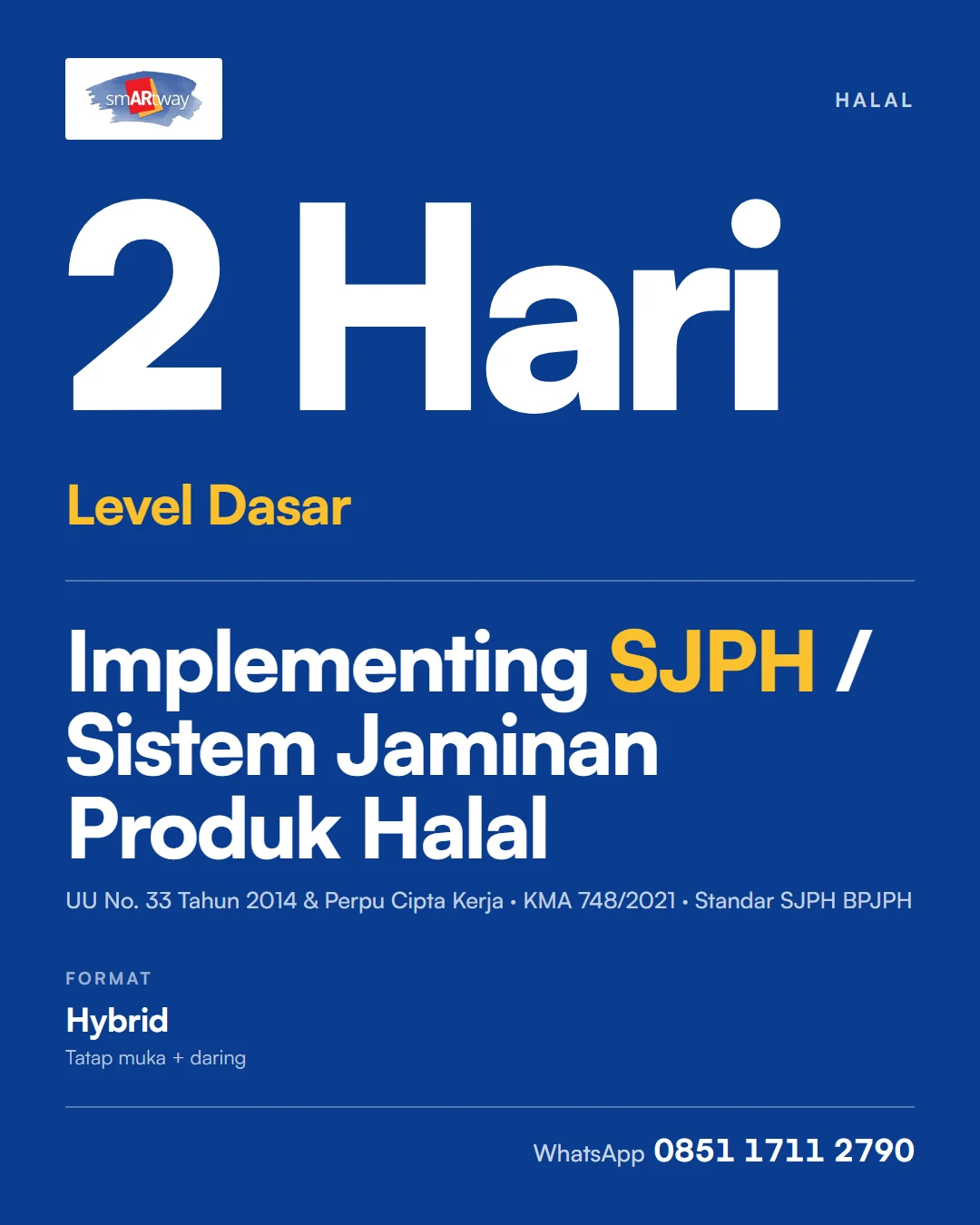 Implementing SJPH / Sistem Jaminan Produk Halal