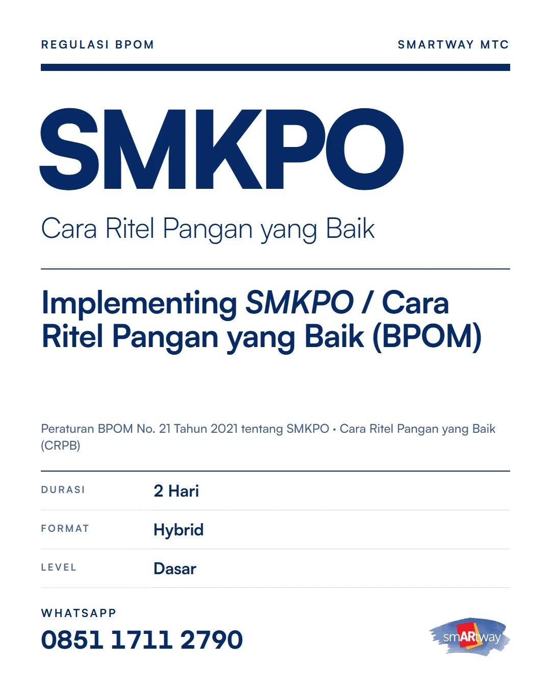Implementing SMKPO / Cara Ritel Pangan yang Baik (BPOM)