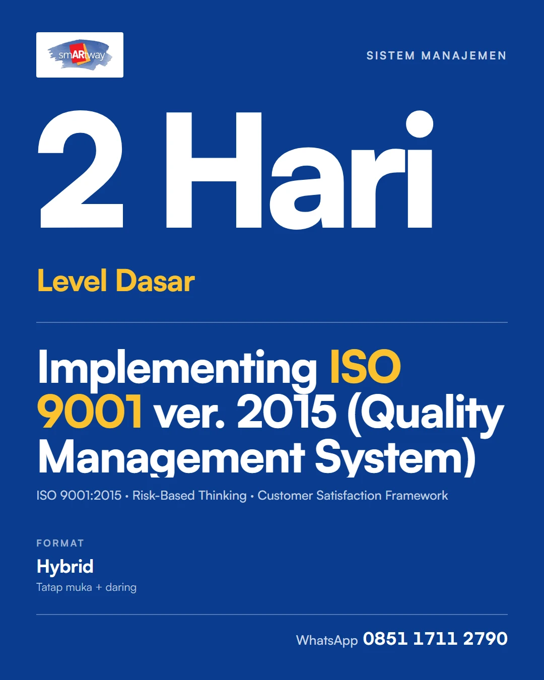 Implementing ISO 9001 ver. 2015 (Quality Management System)