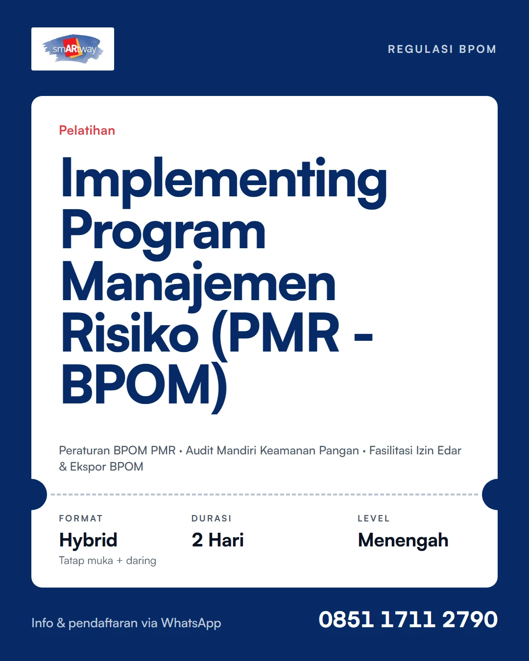 Implementing Program Manajemen Risiko (PMR - BPOM)