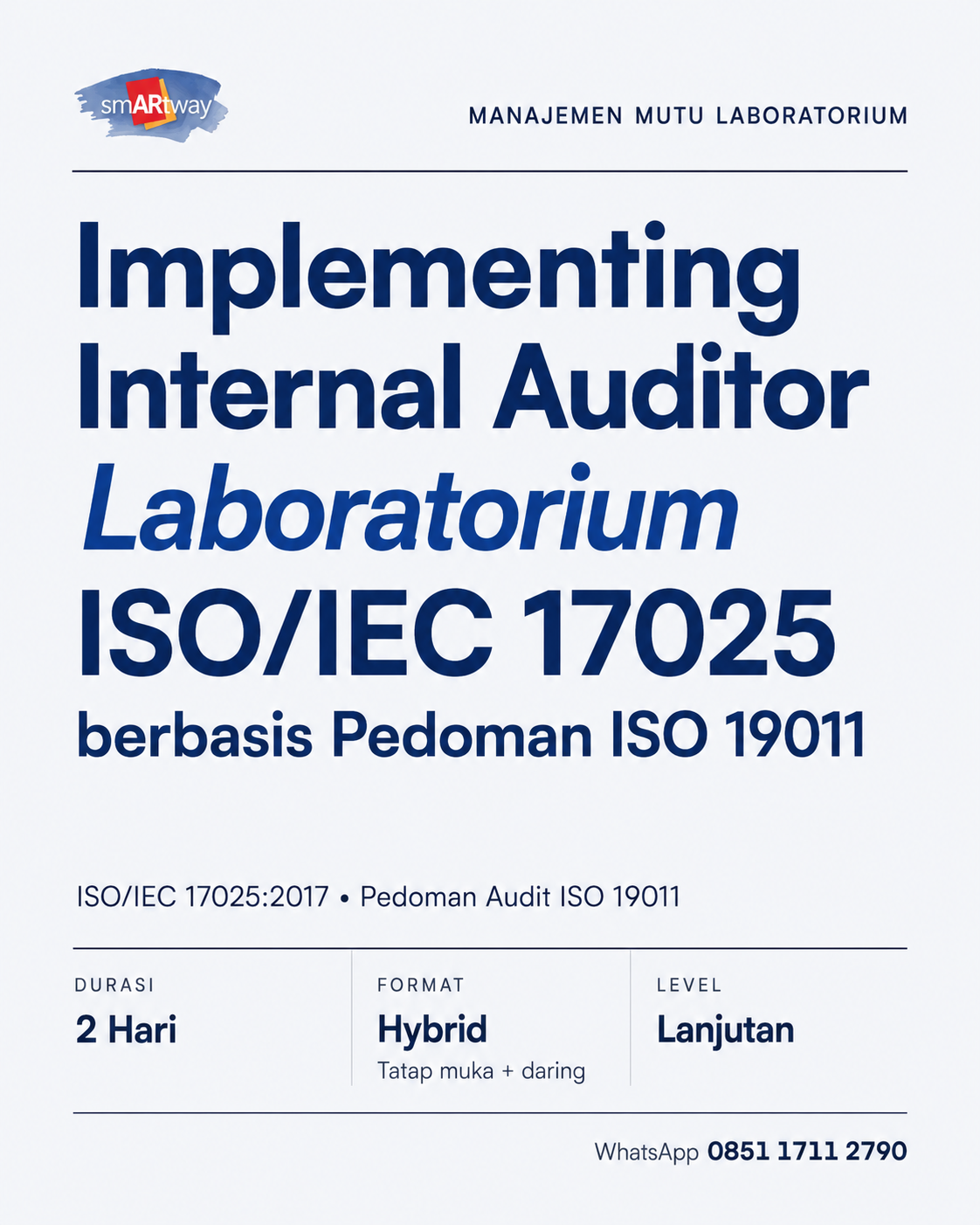 Implementing Internal Auditor Laboratorium ISO IEC 17025 berbasis Pedoman ISO 19011 2026
